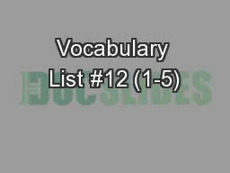 Vocabulary List #12 (1-5)