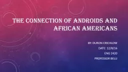 The Connection of Androids and African Americans