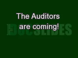 The Auditors are coming!