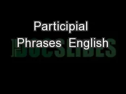 Participial Phrases  English