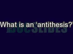 What is an ‘antithesis?’