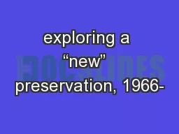 exploring a “new”  preservation, 1966-