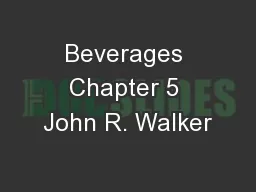 Beverages Chapter 5 John R. Walker
