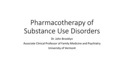 Pharmacotherapy of Substance Use Disorders