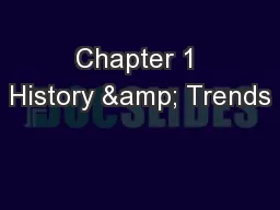 Chapter 1 History & Trends