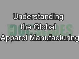Understanding the Global Apparel Manufacturing