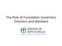 The Role of Foundation Governors, Directors and Members