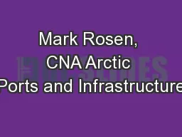 Mark Rosen, CNA Arctic Ports and Infrastructure