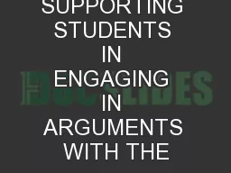 SUPPORTING STUDENTS IN ENGAGING IN ARGUMENTS WITH THE