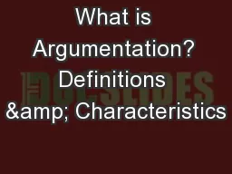 What is Argumentation? Definitions & Characteristics