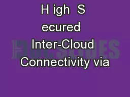 H igh  S ecured  Inter-Cloud Connectivity via
