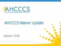 AHCCCS Waiver Update January 2018