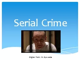 Serial Crime Original From: Mr.