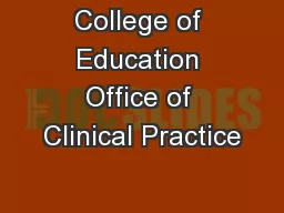 College of Education Office of Clinical Practice