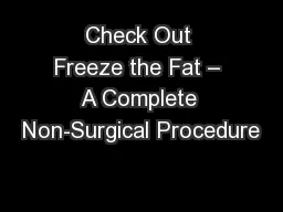 Check Out Freeze the Fat – A Complete Non-Surgical Procedure