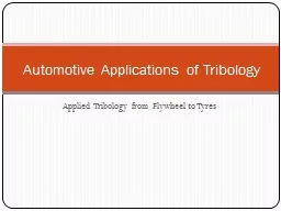 Applied Tribology from Flywheel to