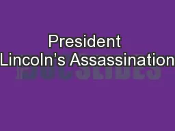 President Lincoln’s Assassination