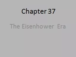 Chapter 37 The Eisenhower Era