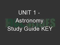 UNIT 1 - Astronomy Study Guide KEY
