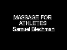 MASSAGE FOR ATHLETES Samuel Blechman