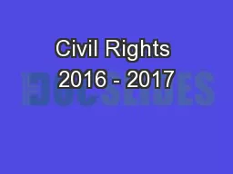 Civil Rights 2016 - 2017