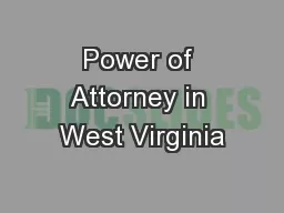 Power of Attorney in West Virginia