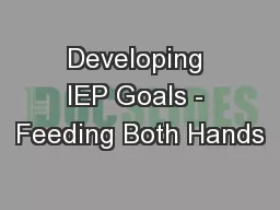 Developing IEP Goals - Feeding Both Hands