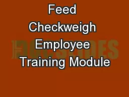 Feed Checkweigh Employee Training Module