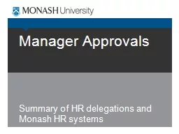 Manager Approvals Summary of HR delegations and Monash HR systems