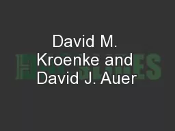 David M. Kroenke and David J. Auer