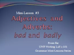 Adjectives and Adverbs: