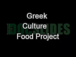 Greek Culture   Food Project
