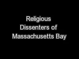 Religious Dissenters of Massachusetts Bay