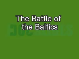 The Battle of the Baltics