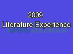 2009 Literature Experience
