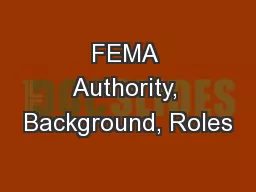 FEMA Authority, Background, Roles