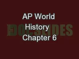 AP World History  Chapter 6