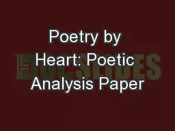 Poetry by Heart: Poetic Analysis Paper