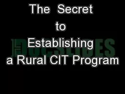 The  Secret to Establishing a Rural CIT Program
