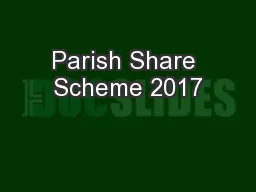 Parish Share Scheme 2017