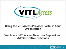 Using the VITLAccess Provider Portal in Your Organization