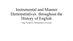 Instrumental and Manner Demonstratives  throughout the History of English