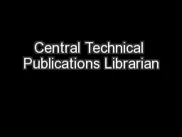 Central Technical Publications Librarian