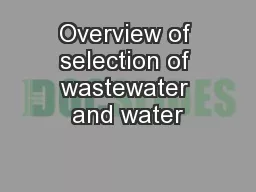 Overview of selection of wastewater and water