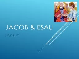 Jacob & Esau Genesis 27