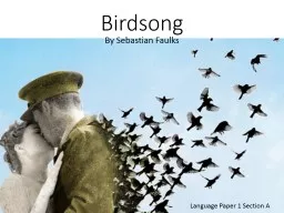 Birdsong  By Sebastian  Faulks