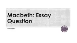Macbeth: Essay Question