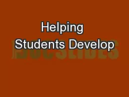 Helping Students Develop