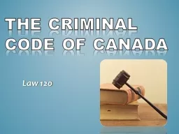 The Criminal code of Canada