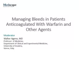 Managing Bleeds in Patients Anticoagulated With Warfarin and Other Agents